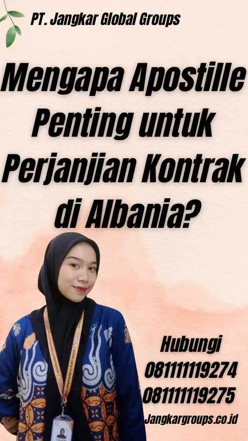 Mengapa Apostille Penting untuk Perjanjian Kontrak di Albania?