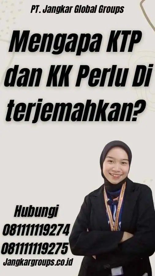 Mengapa KTP dan KK Perlu Di terjemahkan?