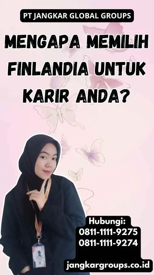 Mengapa Memilih Finlandia untuk Karir Anda - Jasa Visa Kerja Finlandia