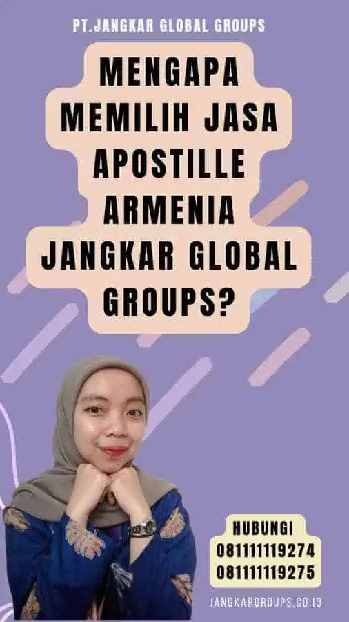 Mengapa Memilih Jasa Apostille Armenia Jangkar Global Groups