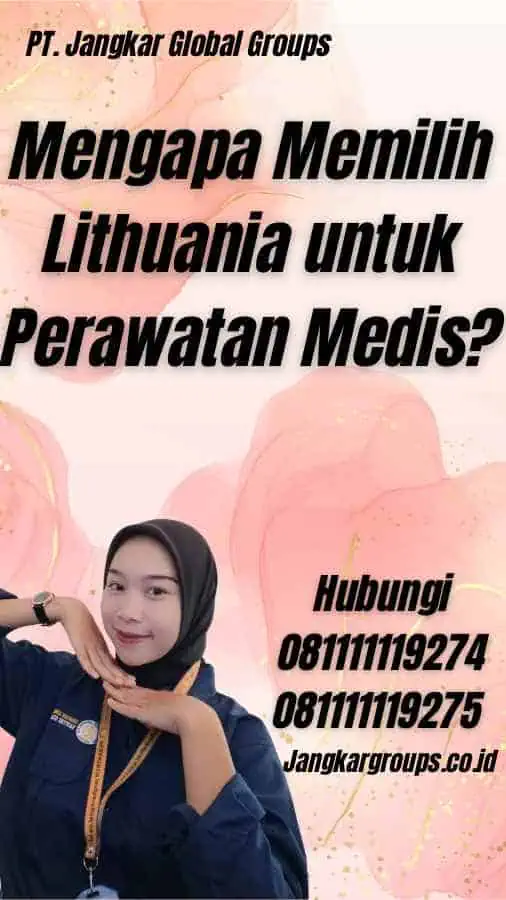 Mengapa Memilih Lithuania untuk Perawatan Medis?