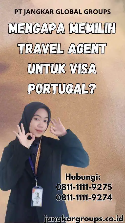 Mengapa Memilih Travel Agent untuk Visa Portugal