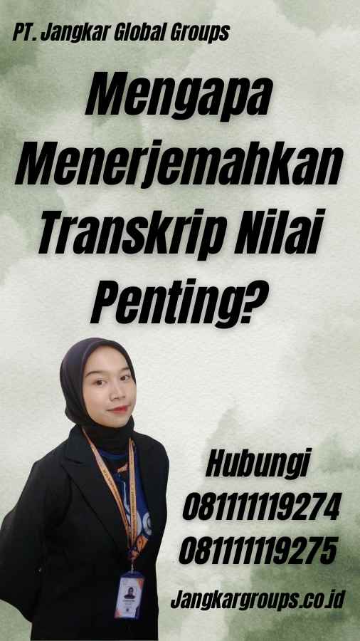 Mengapa Menerjemahkan Transkrip Nilai Penting? - Translate Transkrip Nilai