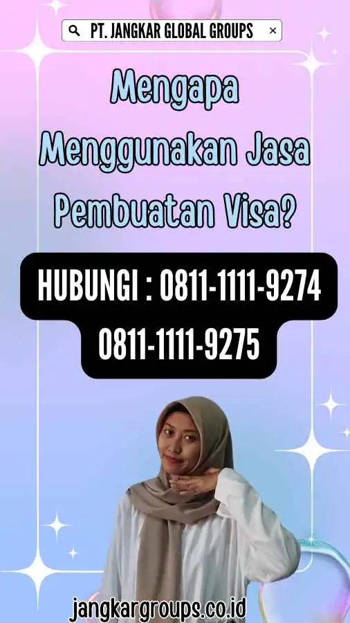 Mengapa Menggunakan Jasa Pembuatan Visa