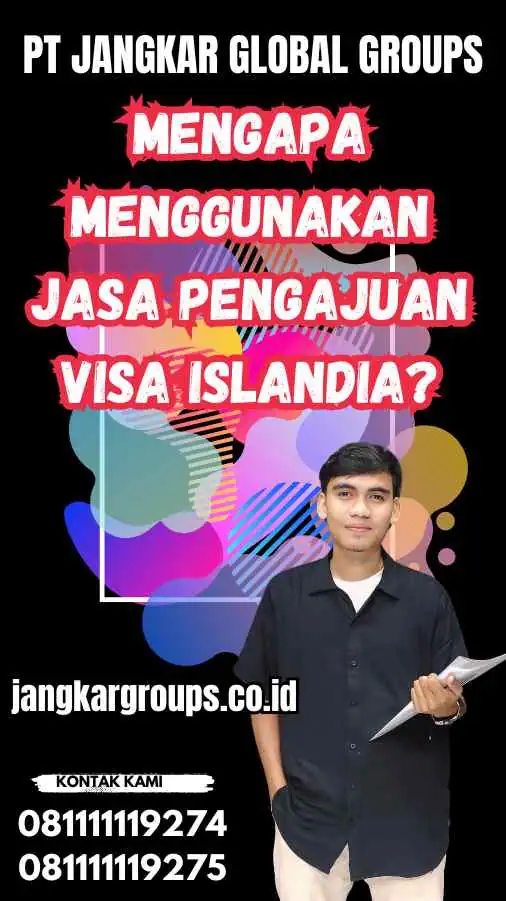 Mengapa Menggunakan Jasa Pengajuan Visa Islandia?