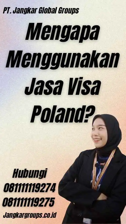 Mengapa Menggunakan Jasa Visa Poland?