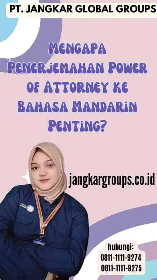 Mengapa Penerjemahan Power of Attorney ke Bahasa Mandarin Penting