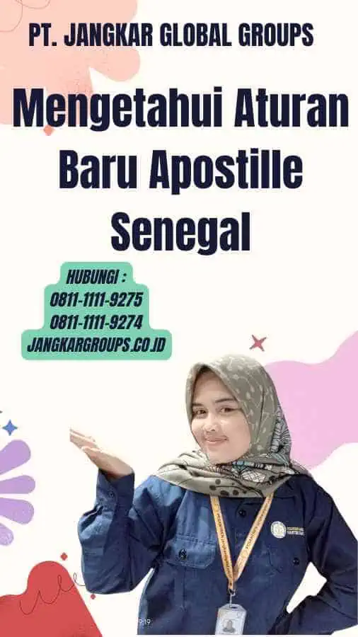 Mengetahui Aturan Baru Apostille Senegal