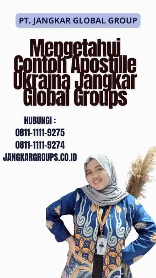 Mengetahui Contoh Apostille Ukraina Jangkar Global Groups