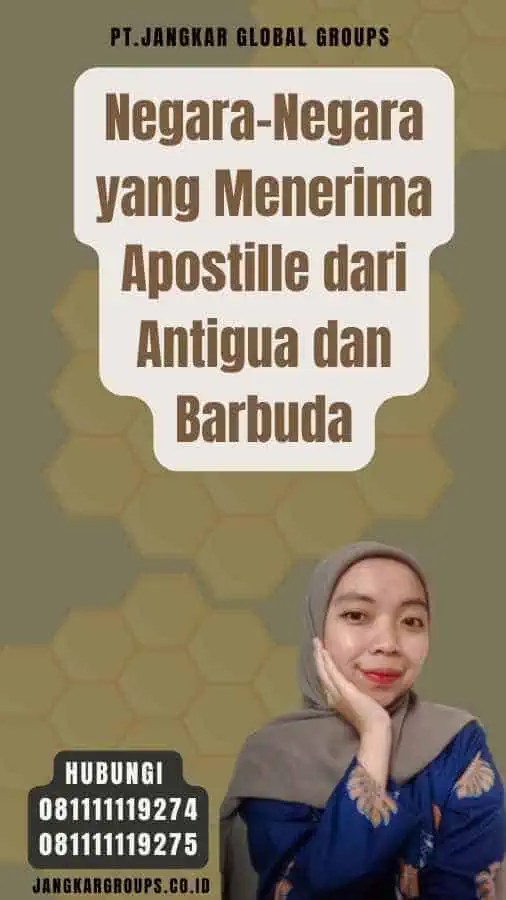 Negara-Negara yang Menerima Apostille dari Antigua dan Barbuda