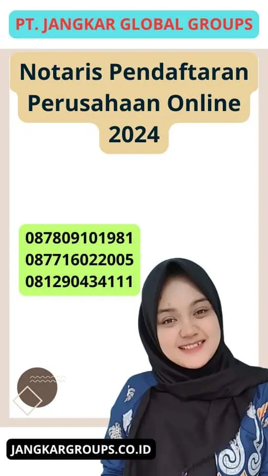 Notaris Pendaftaran Perusahaan Online 2024