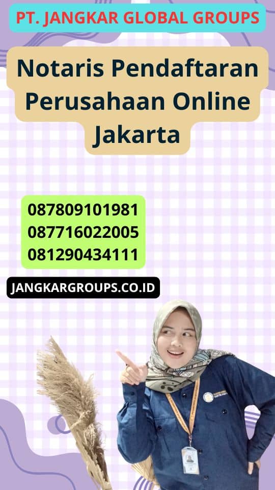 Notaris Pendaftaran Perusahaan Online Jakarta