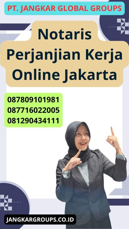 Notaris Perjanjian Kerja Online Jakarta