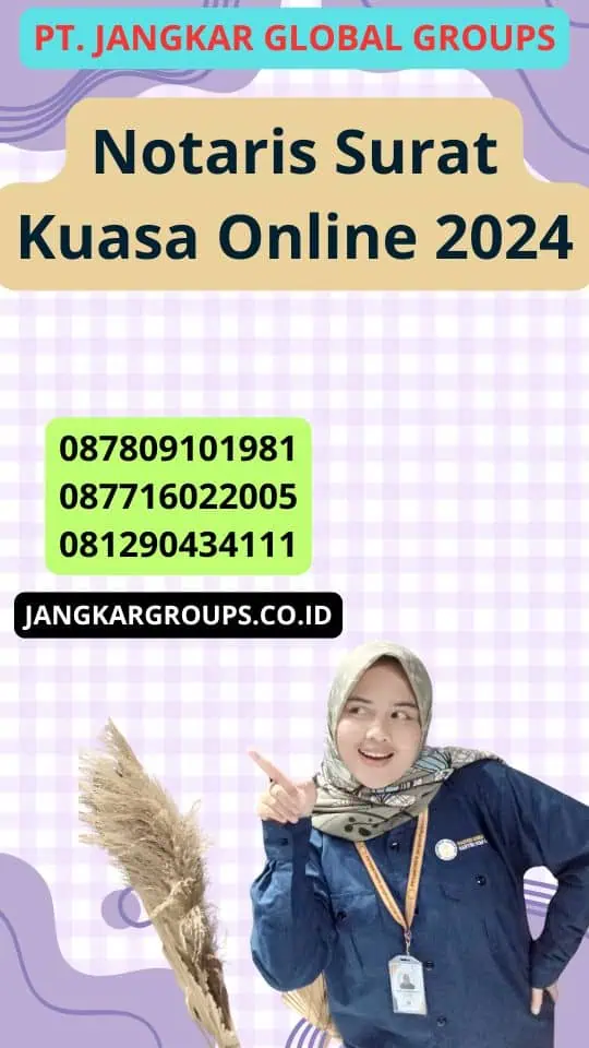 Notaris Surat Kuasa Online 2024