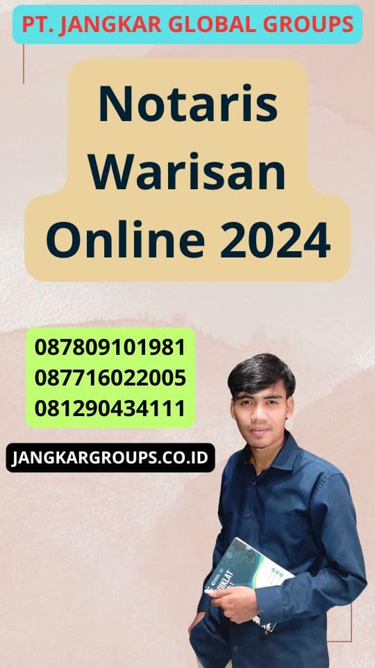 Notaris Warisan Online 2024