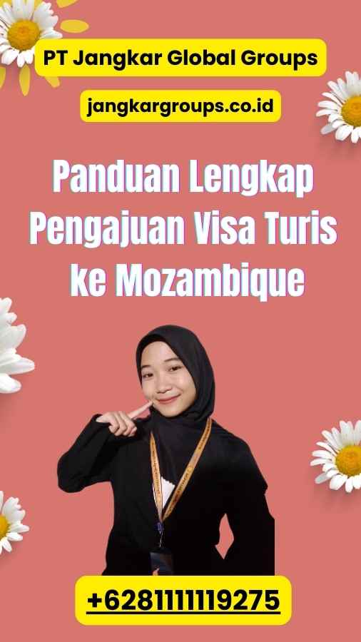 Panduan Lengkap Pengajuan Visa Turis ke Mozambique