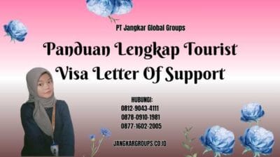 Panduan Lengkap Tourist Visa Letter Of Support