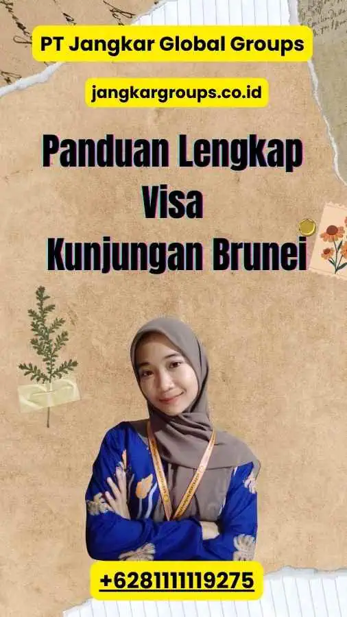 Panduan Lengkap Visa Kunjungan Brunei