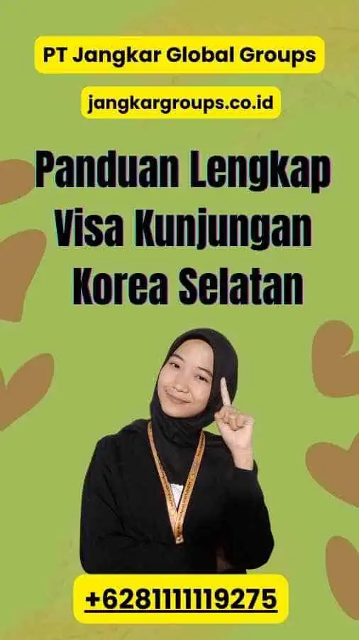 Panduan Lengkap Visa Kunjungan Korea Selatan