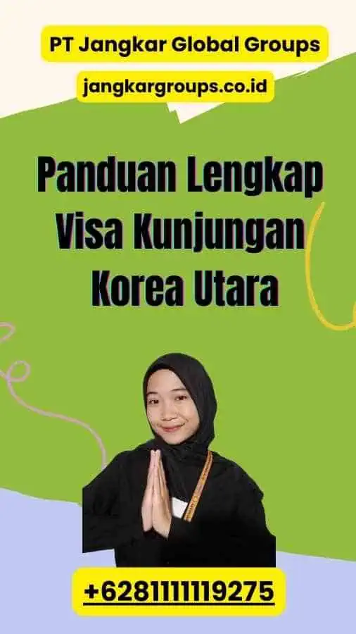 Panduan Lengkap Visa Kunjungan Korea Utara