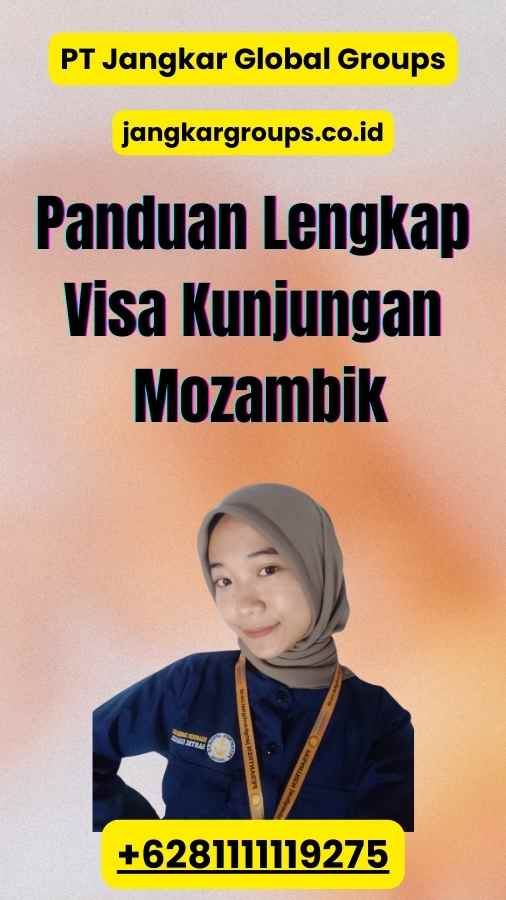 Panduan Lengkap Visa Kunjungan Mozambik