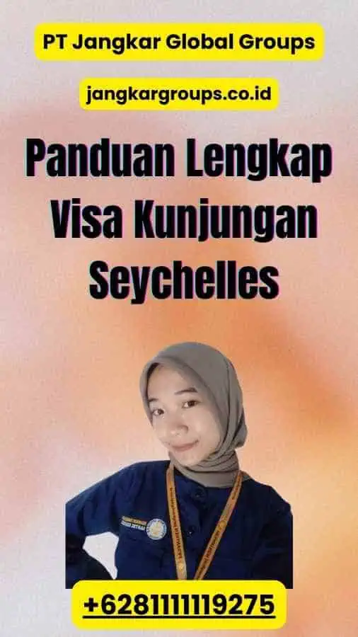 Panduan Lengkap Visa Kunjungan Seychelles