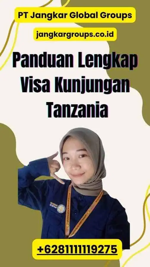 Panduan Lengkap Visa Kunjungan Tanzania