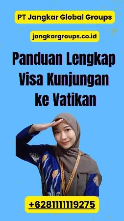 Panduan Lengkap Visa Kunjungan ke Vatikan