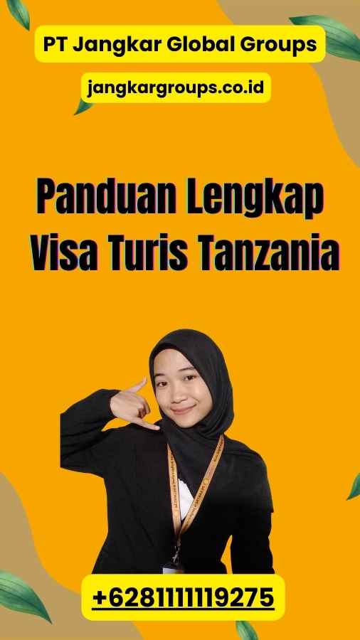 Panduan Lengkap Visa Turis Tanzania