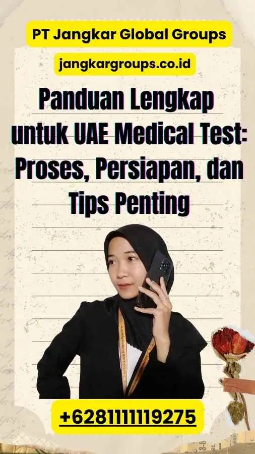 Panduan Lengkap untuk UAE Medical Test: Proses, Persiapan, dan Tips Penting