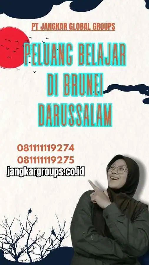 Peluang Belajar di Brunei Darussalam