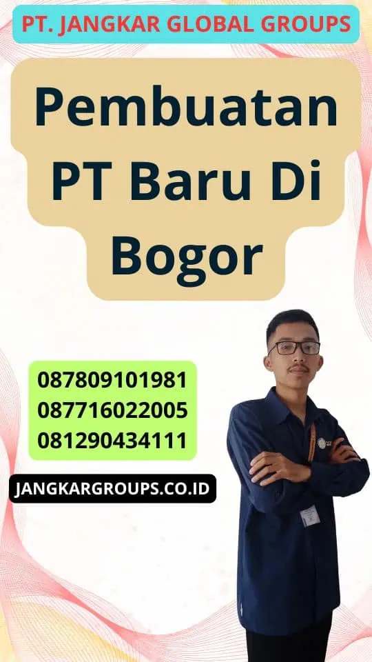 Pembuatan Pt Baru Di Bogor