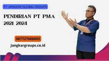 Pendirian Pt Pma 2021 2024