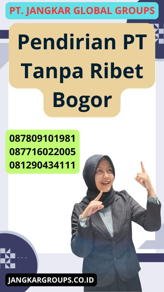 Pendirian Pt Tanpa Ribet Bogor