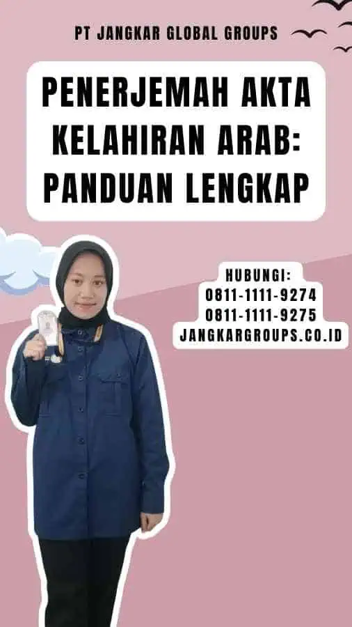 Penerjemah Akta Kelahiran Arab Panduan Lengkap