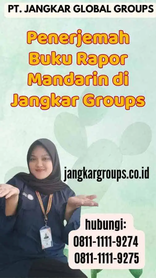 Penerjemah Buku Rapor Mandarin di Jangkar Groups