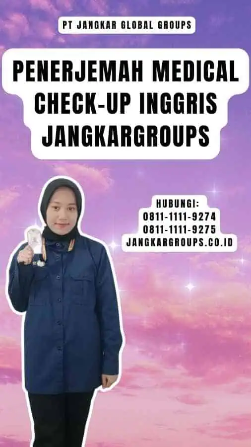 Penerjemah Medical Check-Up Inggris Jangkargroups