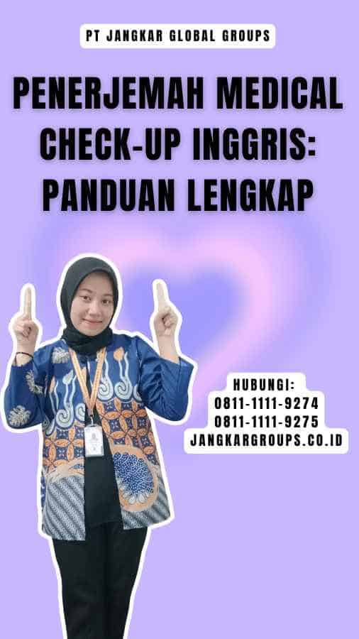 Penerjemah Medical Check-Up Inggris Panduan Lengkap