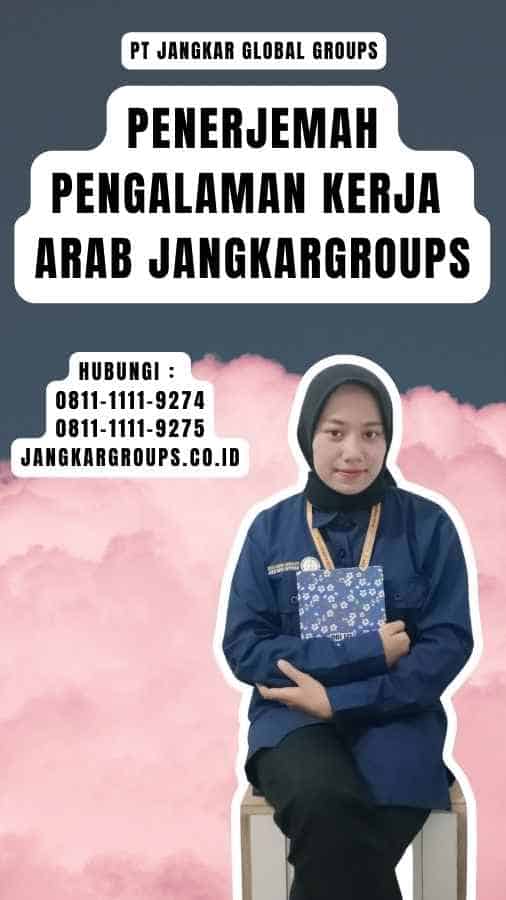 Penerjemah Pengalaman Kerja Arab Jangkargroups