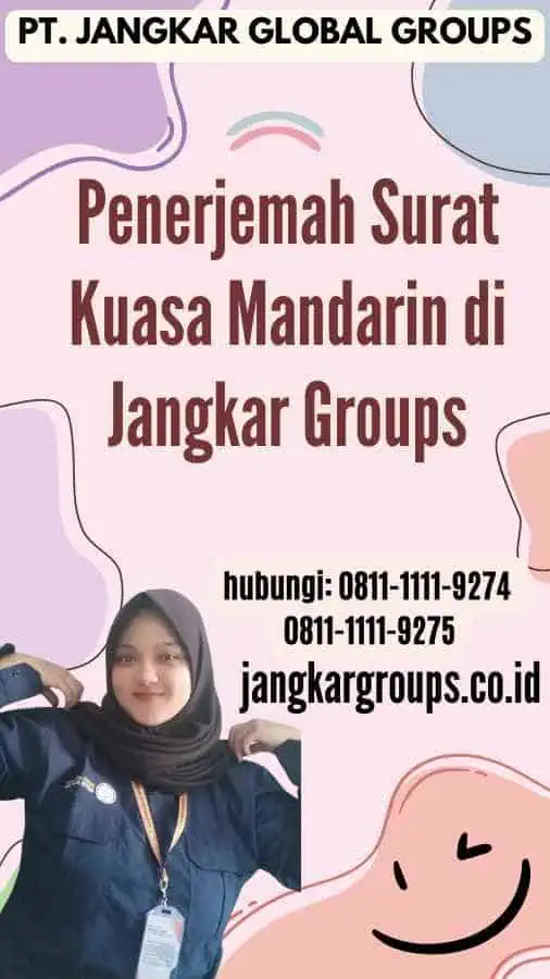 Penerjemah Surat Kuasa Mandarin di Jangkar Groups