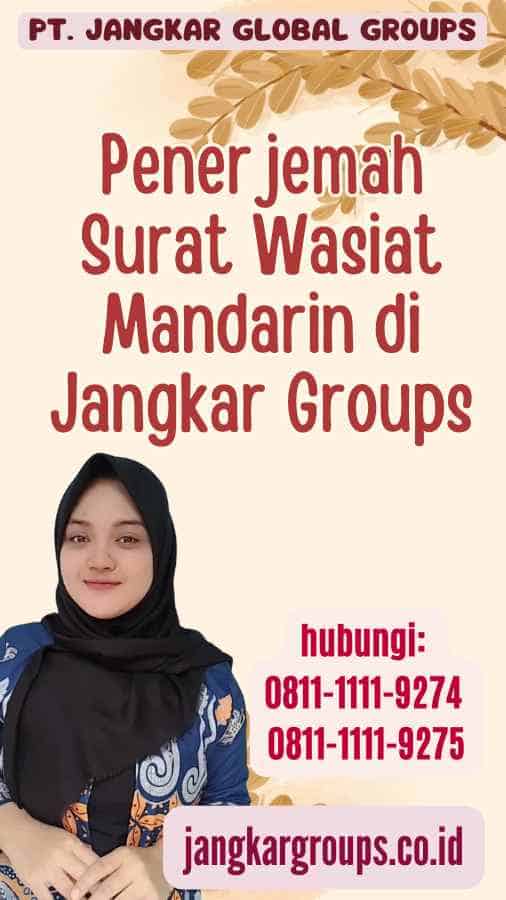 Penerjemah Surat Wasiat Mandarin di Jangkar Groups