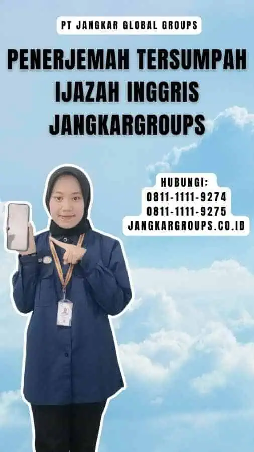 Penerjemah Tersumpah Ijazah Inggris Jangkargroups