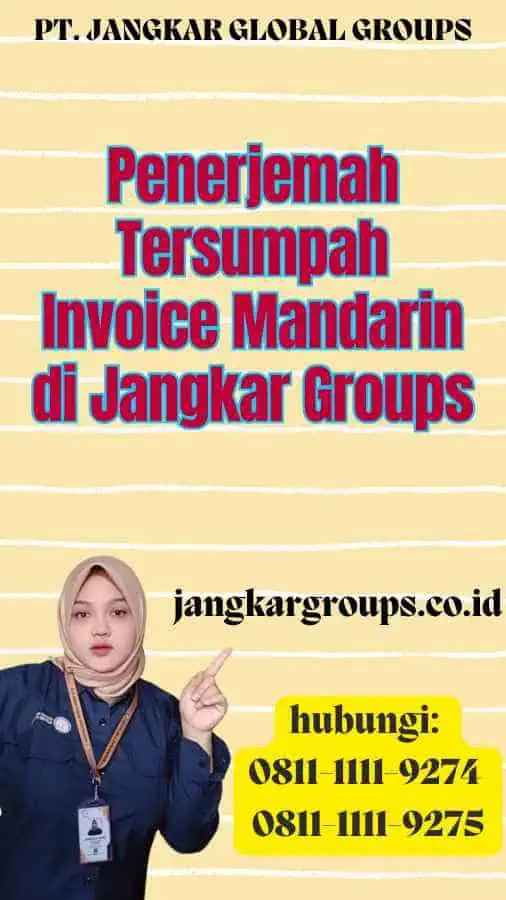 Penerjemah Tersumpah Invoice Mandarin di Jangkar Groups