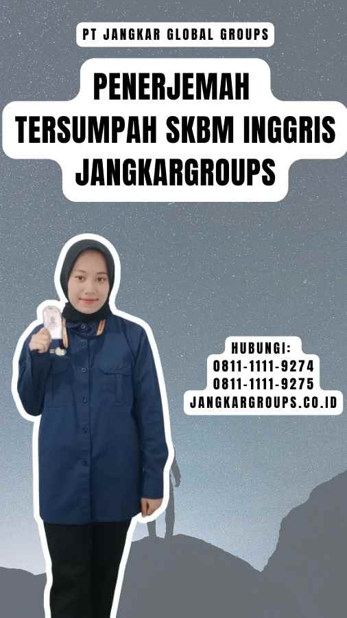 Penerjemah Tersumpah SKBM Inggris Jangkargroups