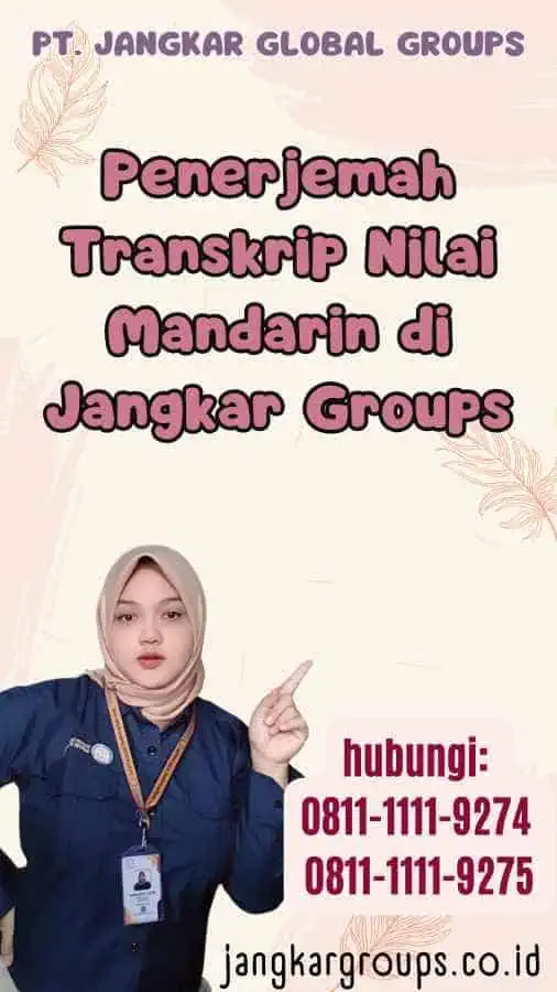 Penerjemah Transkrip Nilai Mandarin di Jangkar Groups