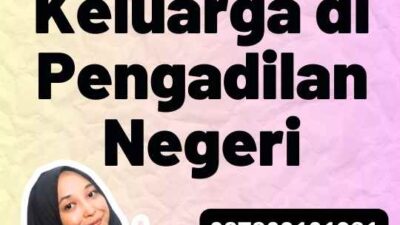 Penetapan Nama Keluarga di Pengadilan Negeri