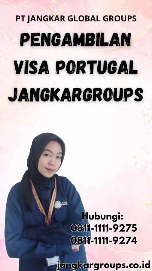 Pengambilan Visa Portugal Jangkargroups