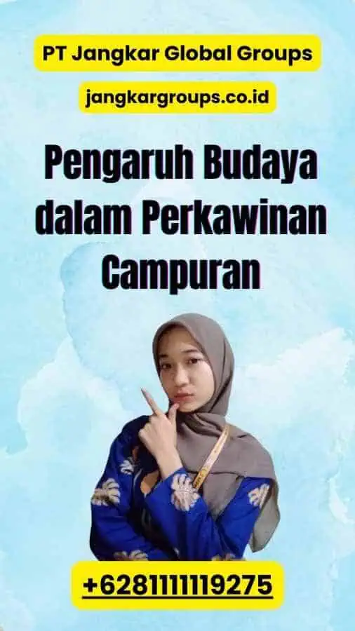 Pengaruh Budaya dalam Perkawinan Campuran