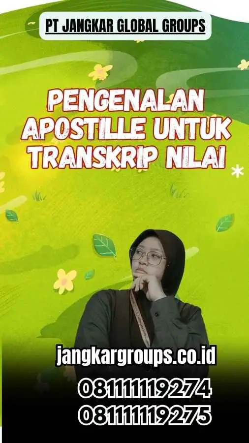 Pengenalan Apostille untuk Transkrip Nilai