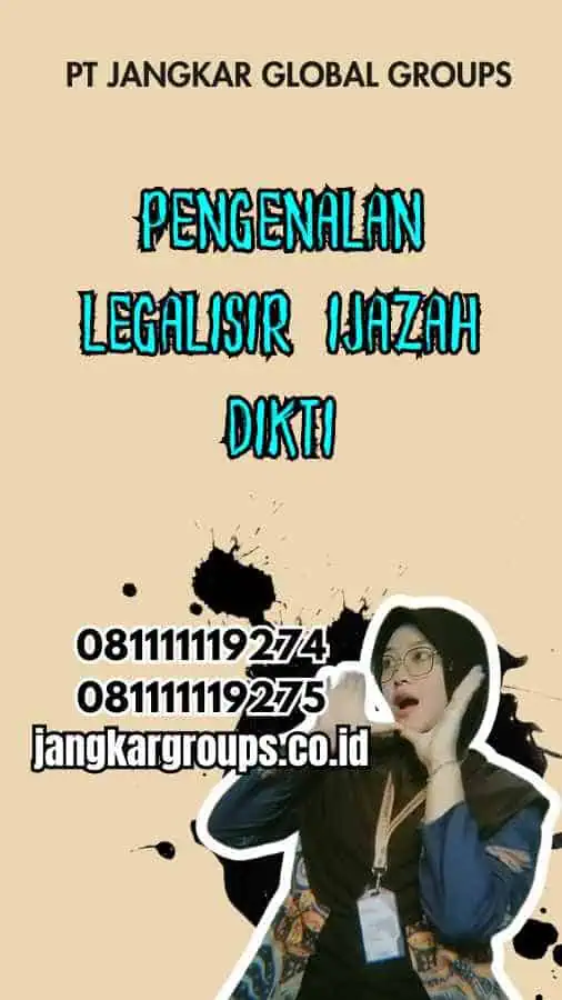 Pengenalan Legalisir Ijazah Dikti